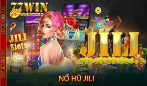 Nổ Hũ Jili